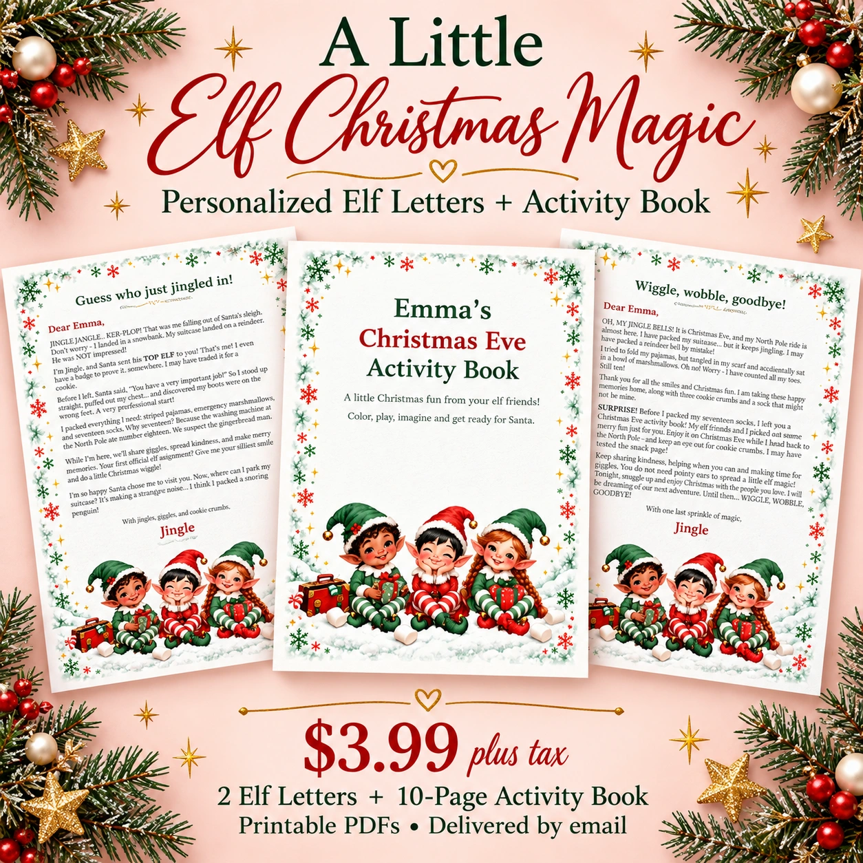 A Little Elf Christmas Magic: personalized arrival and goodbye letters plus a 10-page Christmas Eve activity book, $3.99 plus tax
