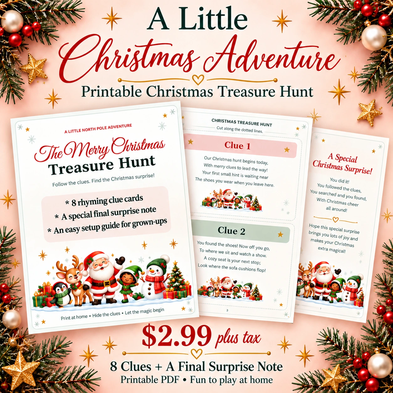 The Merry Christmas Treasure Hunt, $2.99 plus tax: eight rhyming clue cards, a final surprise note and a grown-up setup guide